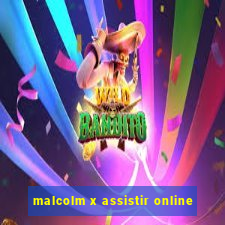 malcolm x assistir online